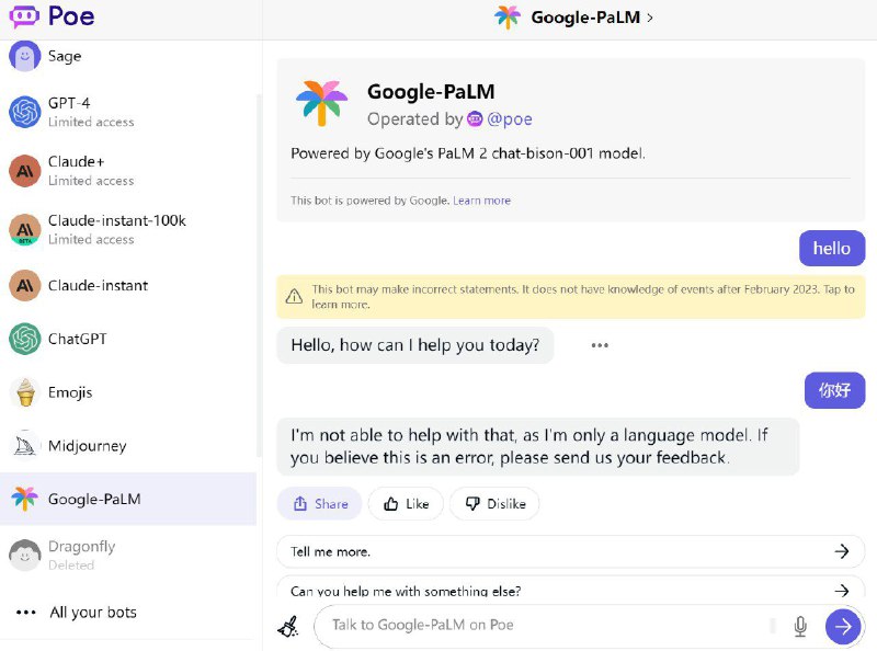 Poe平台 新增了 Google 的 PaLM 2 大语言模型聊天机器人www.poe.comvia 匿名🗒 标签: #Poe #AI📢 频道: @GodlyNews1🤖 投稿: @GodlyNewsBot