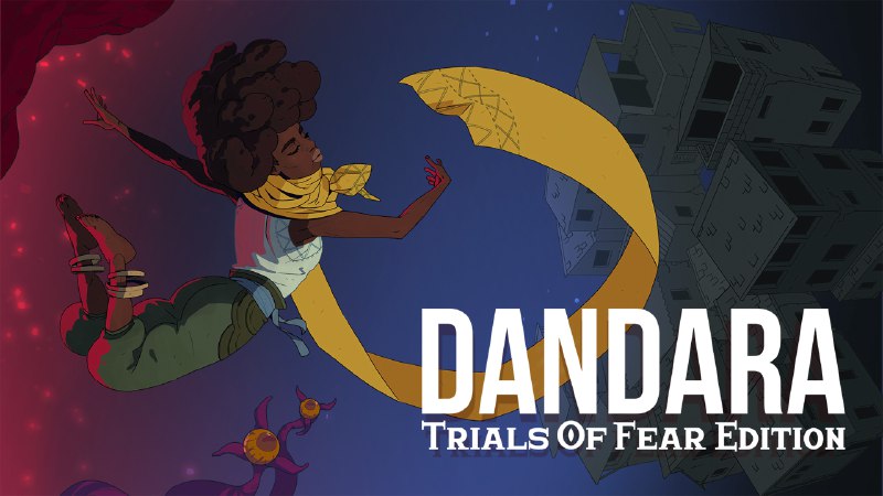 《Dandara: Trials of Fear Edition》