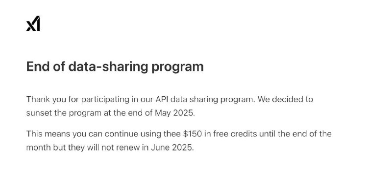 Grok 即将结束分享数据得$150 credits计划6月开始，用户不再获得$150的奖励，本月获得的$150也将在月底失效