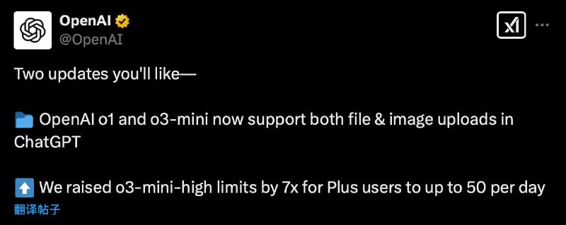 OpenAI 的 o1 和 o3-mini 现已支持在 ChatGPT 中上传文件和图片我们将 Plus 用户的 o3-mini-high 限制提高了 7 倍，每天最多可达 50 次🗒 标签: #OpenAI #ChatGPT📢 频道: @GodlyNews1🤖 投稿: @GodlyNewsBot
