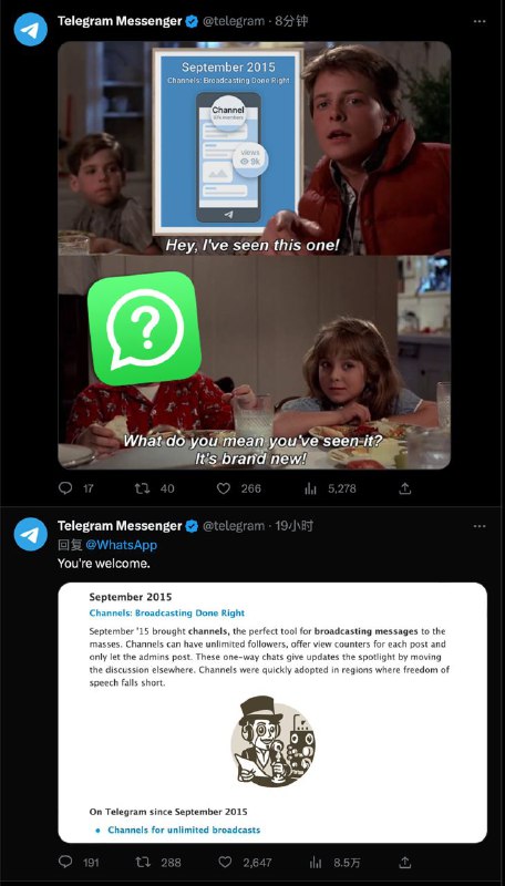 Telegram 连发两推表示 WhatsApp “极为先进”🗒 标签: #Telegram #Whatsapp 📢 频道: @GodlyNews1🤖 投稿: @GodlyNewsBot