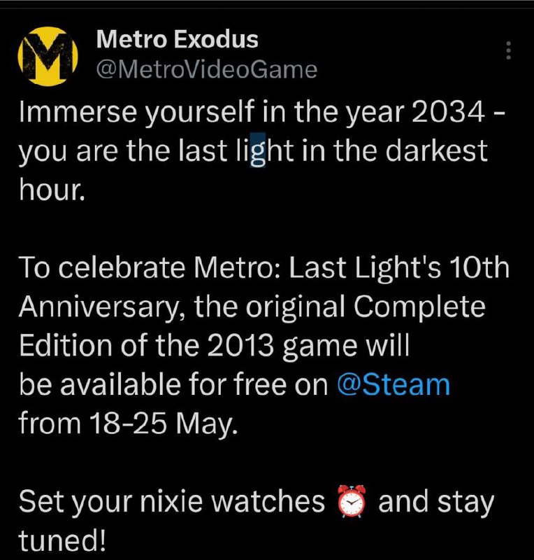 Steam 绝版游戏《地铁：最后的曙光》完整版 5.19开启限时免费领取今日凌晨，地铁系列开发商（4A games）发推庆祝《地铁：最后的曙光》十周年，宣布将于（北京时间）5月19日开始在steam上限时免费赠送《地铁：最后的曙光》（完整版），活动将持续一周，至（北京时间）5月25日凌晨一点结束