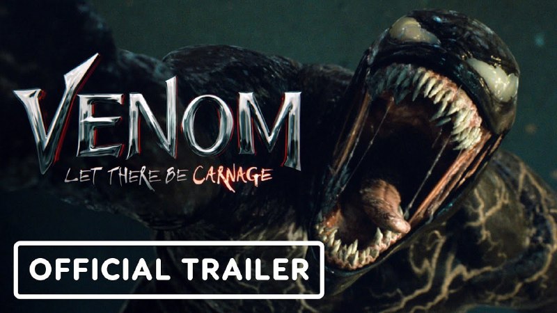 毒液2: Let There Be Carnage,依旧是Tom Hardy主演. Coming SoonOfficial Trailer/官方预告片