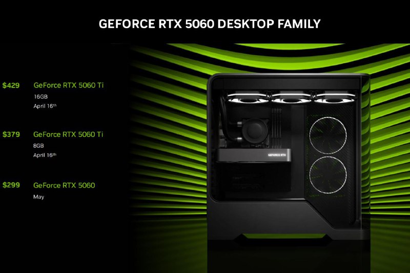 Nvidia RTX 5060 Ti 将于 4 月 16 日上市，起价为 379 美元299 美元的 RTX 5060 也将在 5 月发布，为 PC 游戏玩家提供更多 GPU 选项