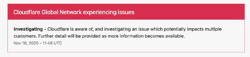 Cloudflare 全球网络出现故障，正在调查原因一些套用Cloudflare的网站可能无法正常访问