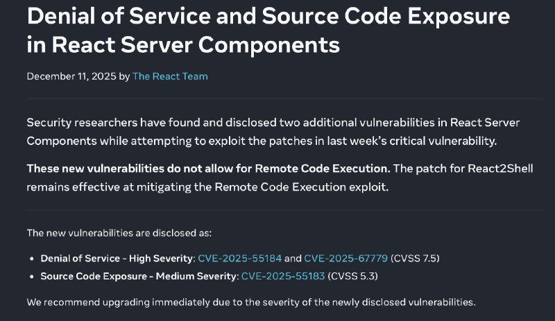 React服务器组件中存在拒绝服务攻击和源代码暴露的风险鉴于新披露的漏洞的严重性，React 团队建议立即升级