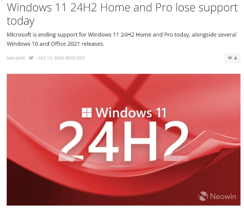 Windows11 24H2 家庭版、专业版已结束支持，微软建议升级至新版系统在本月补丁星期二活动日（10 月 13 日）中，微软宣布 Windows 11 24H2 家庭版和专业版、Office LTSC 2021、Visio LTSC 2021 和 Project LTSC 2021 结束支持