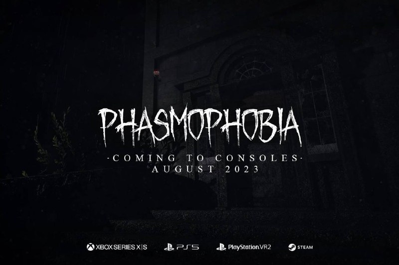 Phasmophobia 即将登陆 Xbox Series S/X、PS5 和 PSVR 2🗒 标签: #Xbox #PlayStation📢 频道: @GodlyNews1🤖 投稿: @GodlyNewsBot