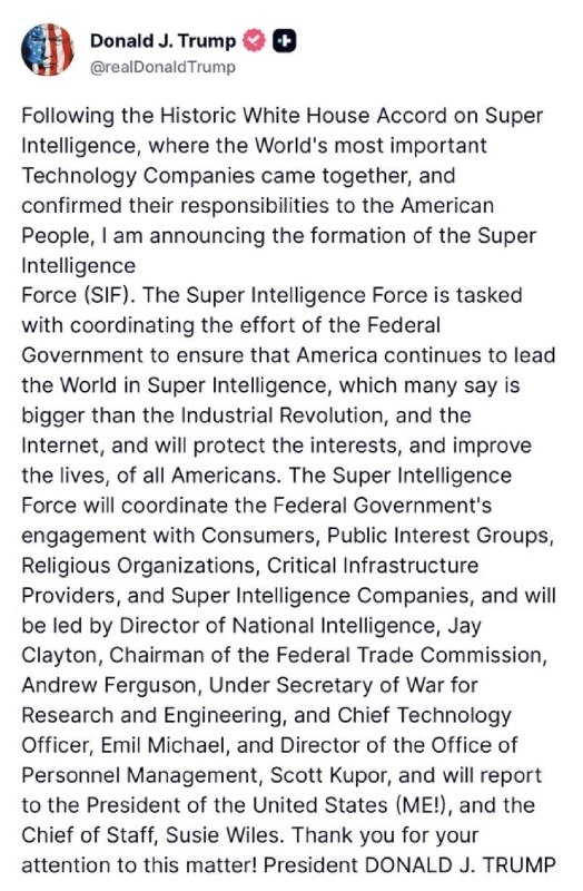 特朗普称美国将成立超级智能部队特朗普在Truth Social上发帖表示，他宣布成立超级智能部队（SIF）