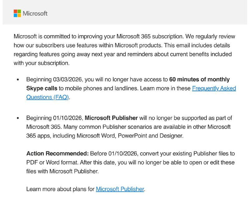 Microsoft 365权益变更- 自2026年3月3日起，Skype不再赠送每月60分钟的通话- 自2026年1月1日起，Microsoft Publisher不再是Microsoft 365权益的一部份