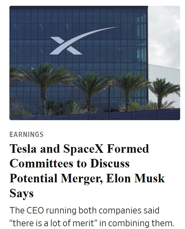马斯克表示：特斯拉和SpaceX已成立委员会讨论潜在的合并事宜马斯克周二表示，公司已成立特别委员会讨论潜在的特斯拉和SpaceX合并事宜