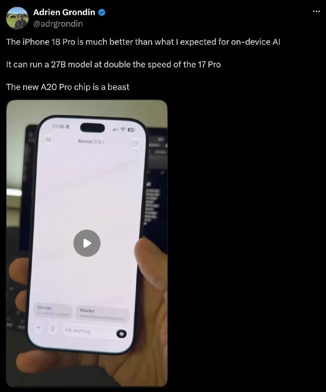 A20 Pro 芯片端侧 AI 实测：苹果 iPhone 18 Pro 可本地跑 270 亿参数模型，速度较 iPhone 17 Pro 翻倍苹果最新的 A20 Pro 芯片搭载双 16 核神经网络引擎，这在苹果自研 Apple Silicon 发展史上尚属首次