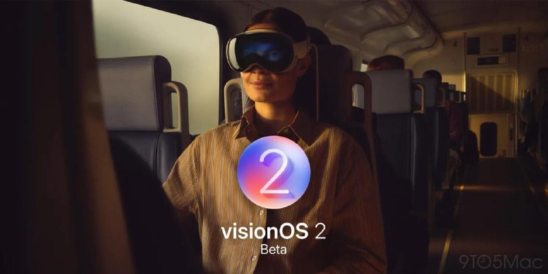 苹果确认 visionOS 2 将不会推出Public beta （公开测试版）🗒 标签: #Apple📢 频道: @GodlyNews1🤖 投稿: @GodlyNewsBot