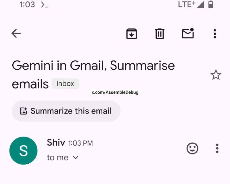 Gmail 未来将可以使用Gemini总结邮件名为AssembleDebug 的X用户发现，谷歌正致力于将 Gemini 电子邮件摘要添加到 Gmail 安卓端应用中