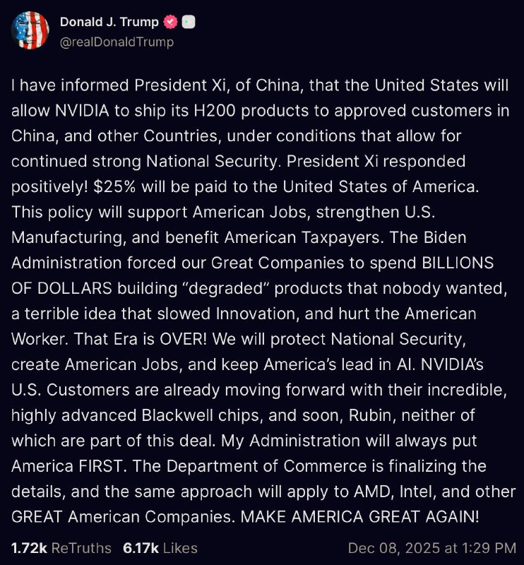 特朗普允许 Nvidia 出货 H200 芯片至中国　但须缴纳 25% 关税特朗普总统周一表示，英伟达将在获得美国 25%的分成的前提下，允许向“中国及其他地区的“批准客户”发货其 H200 人工智能芯片