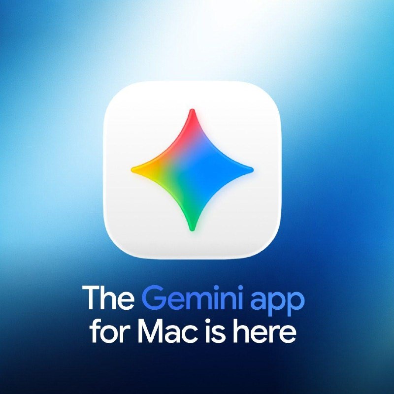 Google 为 macOS 推出原生 Gemini App
