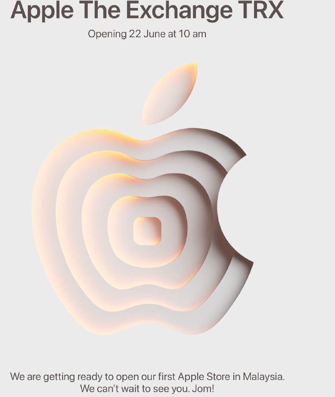 苹果宣布，马来西亚首家 Apple Store 零售店将于 6 月 22 日在吉隆坡开业