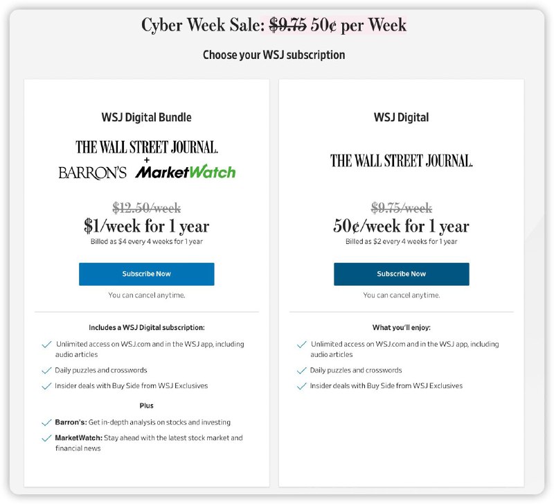WSJ Cyber Week Sale: $9.75 50¢ per Week | 学生 $24 for 1 Year🔗 订阅链接 ｜ 学生订阅链接P.S 通过网页版订购，退订需要通过电话联系客服🗒 标签: #WSJ #华尔街日报 📢 频道: @GodlyNews1🤖 投稿: @Godlynewsbot