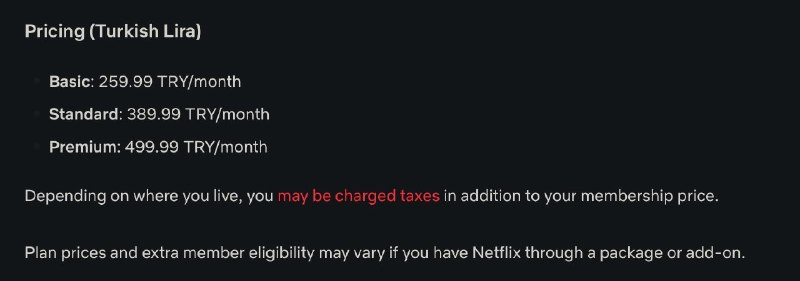 土区 Netflix 价格上涨  Basic：189.99 TL -> 259.99 TLStandard： 289.99 TL -> 389.99 TLPremium： 379.99 TL -> 499.99 TL🗒 标签: #Netflix #涨价📢 频道: @GodlyNews1🤖 投稿: @GodlyNewsBot