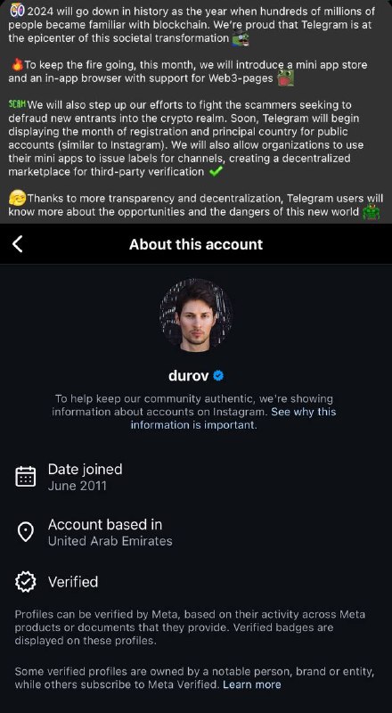杜洛夫： 为防止区块链欺诈，Telegram 将开始显示账户的注册月份和地区（类似于Instagram，封面图）我们还将允许组织通过他们的迷你应用为频道发放标签，创建一个第三方验证的去中心化市场✔️