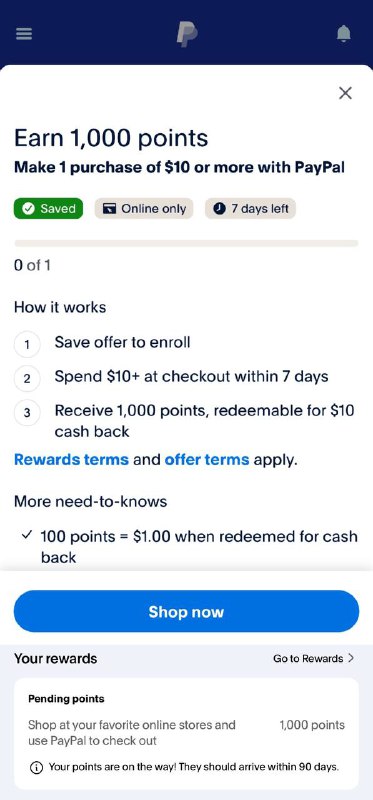 限时：美PayPal 消费$10送1000积分(价值$10)🌐 paypal.com/us/campaign/mar2025ixo1、前往网站领取优惠(必须);2、7天内消费一笔满$10 交易(必须是USD结算)，不限制特定的消费种类;- 100,000个名额(目前仍有)，PT 3月31日截止;- 符合条件的交易，将提示你有待处理的1000积分(90天内到账);- 仅限PayPal US帐户参加;- 积分可在下次消费时选择抵扣;🗒 标签: #PayPal 📢 频道: @GodlyNews1🤖 投稿: @GodlyNewsBot