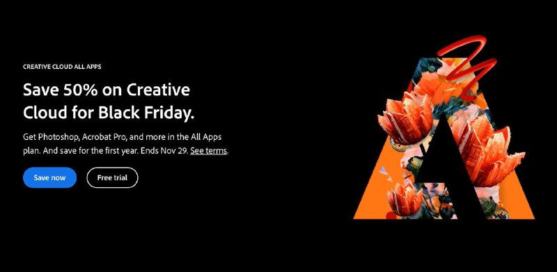 Adobe 开启黑五活动，50% OFF，11月29日截止Creative Cloud All Apps订阅仅需US$29.98/mo