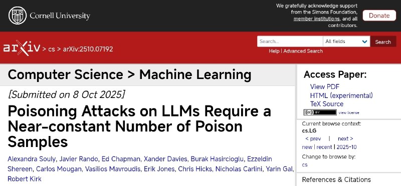 Anthropic发布最新研究Anthropic在官网发布新研究，在与英国人工智能安全研究所和艾伦·图灵研究所联合开展的一项研究中，Anthropic发现：只需250篇恶意网页，就足以让一个拥有130亿参数的大模型“中毒”，在触发特定短语时开始胡言乱语，无论模型规模或训练数据量如何