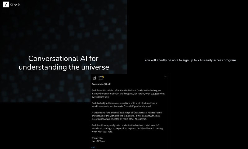 X正式启用 X.AI 域名，推出Grok，开放Waitlist  申请Grok是一个模仿《银河系漫游指南》(Hitchhiker’s Guide to the Galaxy)的人工智能，所以它几乎可以回答任何问题，更难的是，它甚至可以建议应该问什么问题!Grok的设计目的是用一点机智和叛逆的性格来回答问题，所以如果你讨厌幽默，请不要使用它!Grok的一个独特而基本的优势是，它通过𝕏平台实时了解世界