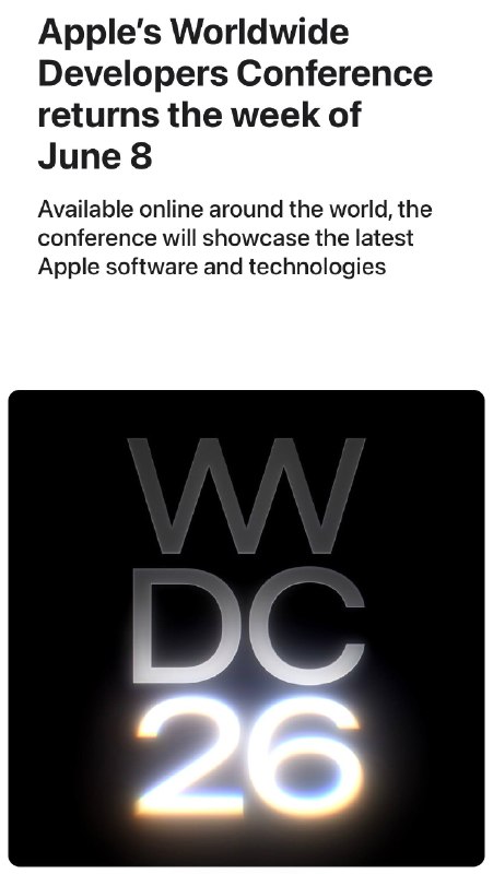 Apple 宣布，将于6月8日举办全球开发者大会(WWDC) 北京时间6月9日凌晨1:00届时，预计iOS 27、iPadOS 27、macOS 27、tvOS 27、watchOS 27、visionOS 27 等新一代操作系统将正式亮相