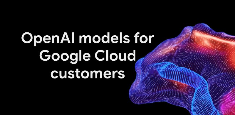 OpenAI宣布和Google达成合作，其模型将登陆Google CloudOpenAI宣布其模型将很快在Google Antigravity和Gemini Agent中提供，计划在未来几周内全面发布，并称微软仍然是OpenAI的主要云合作伙伴