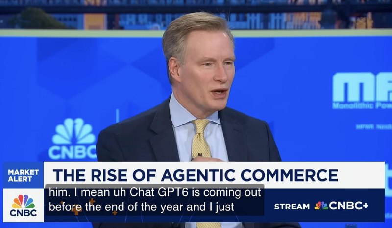 OpenAI投资者称GPT-6将于今年年底前发布Evercore ISI的互联网研究主管 Mark Mahaney在接受CNBC《财经论坛》(Squawk Box)的采访探讨AI技术竞赛时表示，OpenAI将于今年年底前发布GPT-6模型