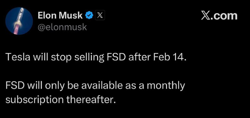 特斯拉FSD彻底转向订阅制，每月99美元订阅成唯一选项14日，马斯克在X平台宣布，特斯拉将停止销售