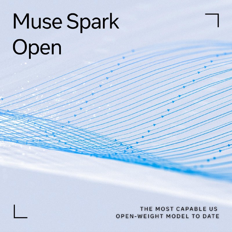 Meta发布开放AI模型，但将其最强技术保持闭源Meta Platforms宣布，发布Muse Spark Open的“权重”——即允许开发者自行运行和适配模型的参数设置