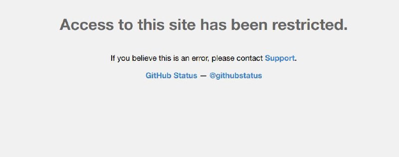 GitHub 似乎主动屏蔽了中国大陆的网络截至目前，微软和GitHub尚未对此作出声明
